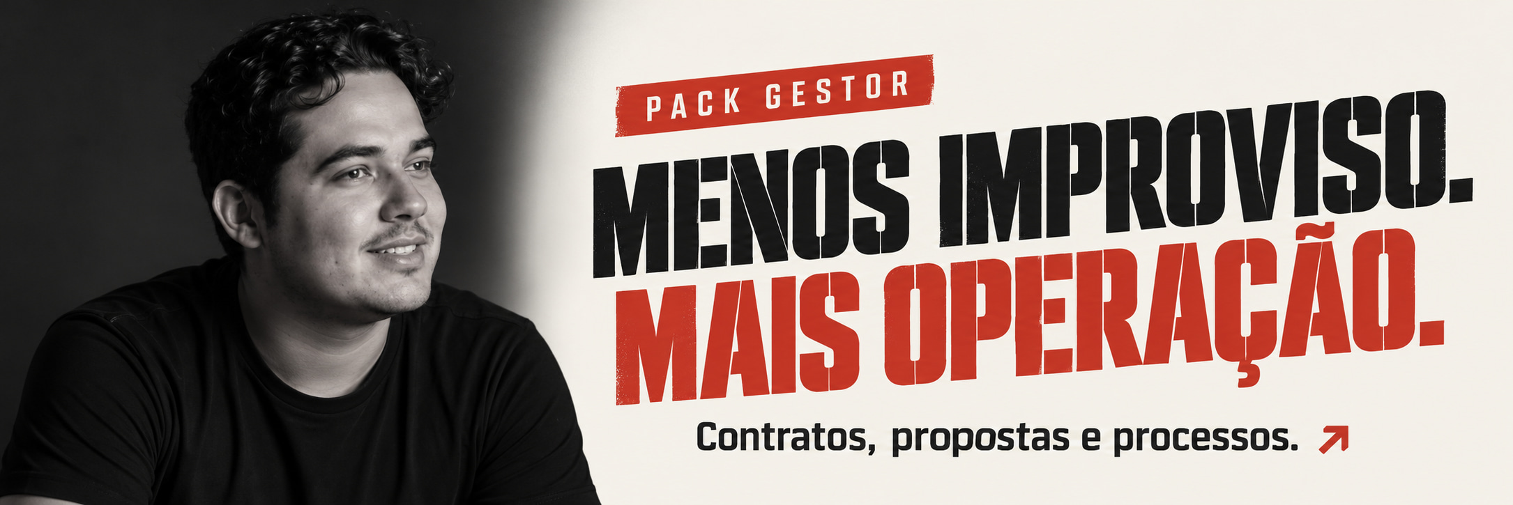 Arte do Pack Gestor com José Kawan e o texto Menos improviso. Mais operação.